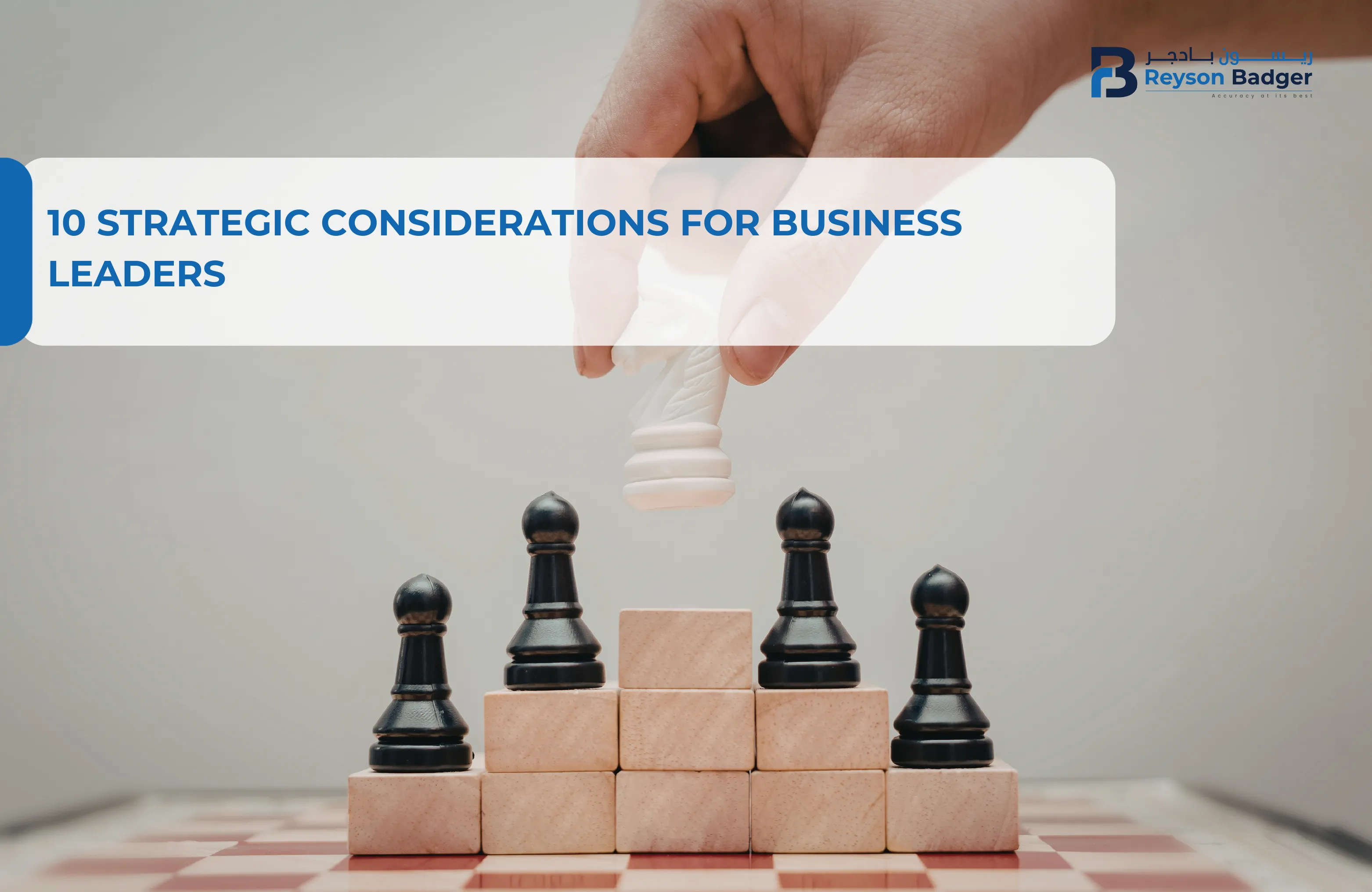 Preparing for Corporate Tax in the UAE: 10 Strategic Considerations for Business Leaders