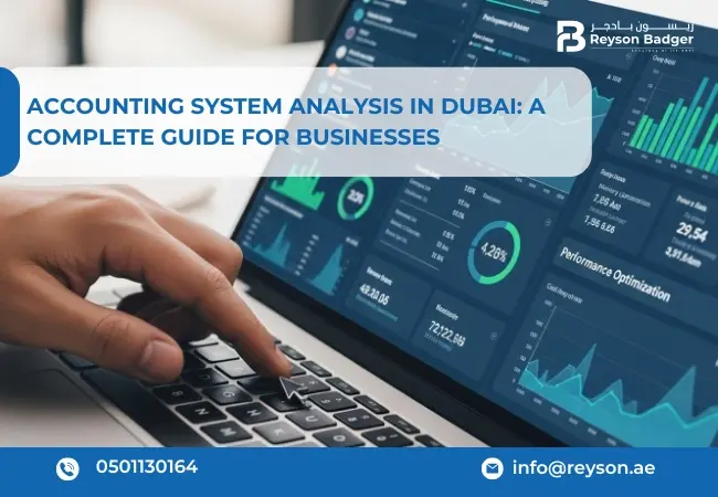 Accounting System Analysis in Dubai: A Complete Guide for Businesses
