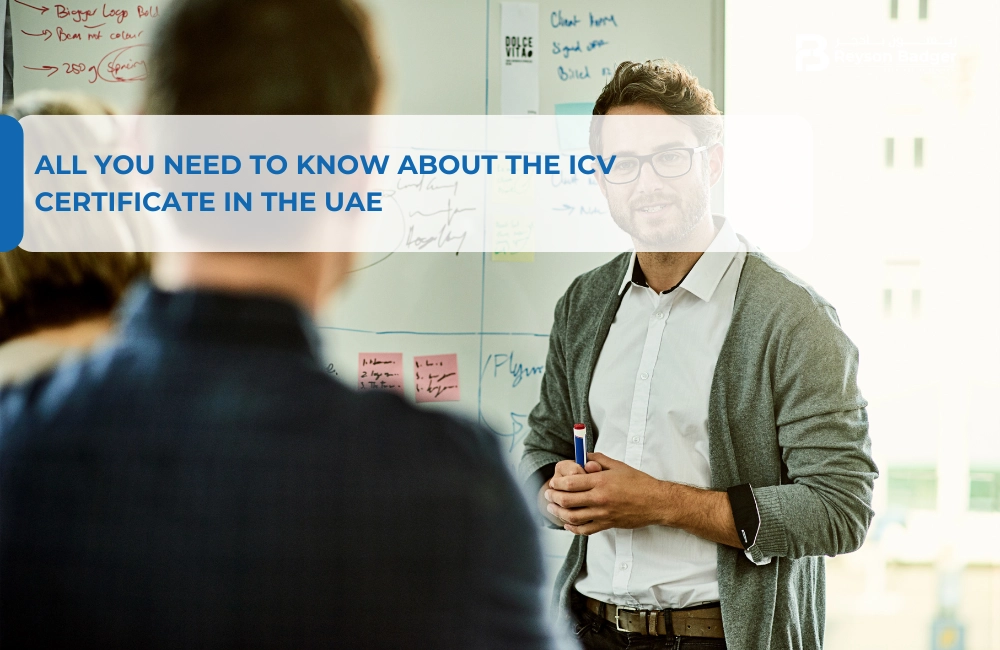 All You Need to Know About the ICV Certificate in the UAE