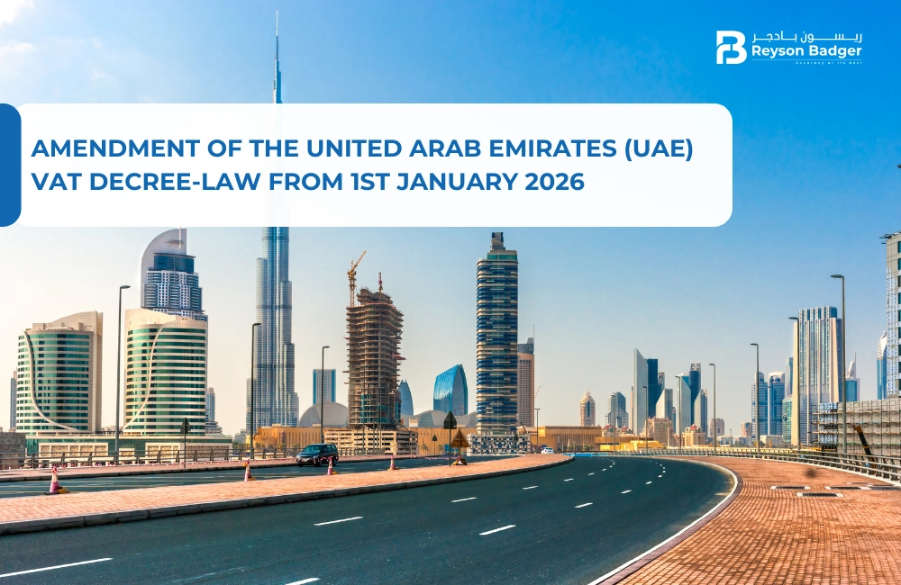 Amendment of the United Arab Emirates (UAE) VAT Decree-Law from 1st January 2026