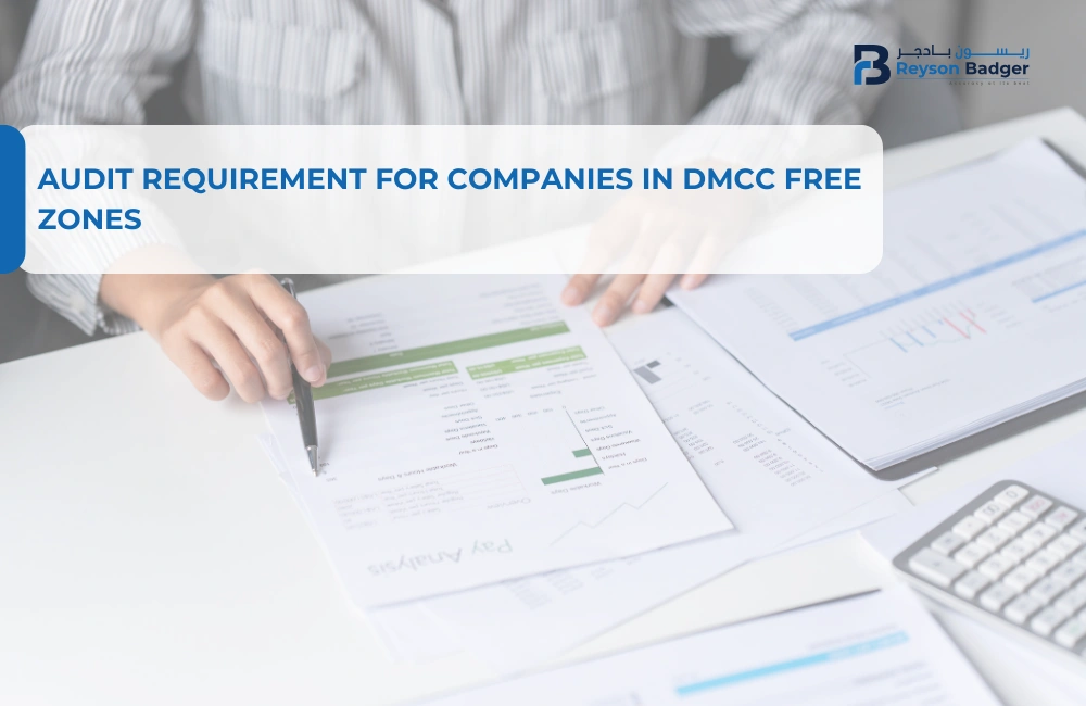 Audit Requirement for Companies in DMCC Free Zones
