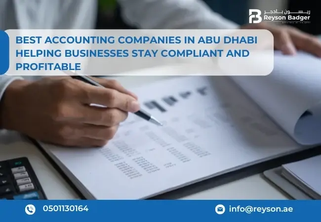 Best Accounting Companies in Abu Dhabi Helping Businesses Stay Compliant and Profitable