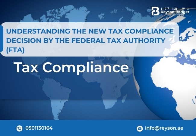 Understanding the New Tax Compliance Decision by the Federal Tax Authority (FTA)