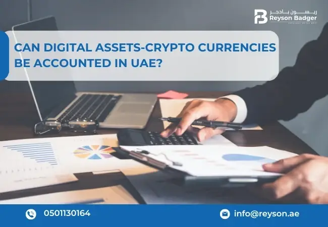 Can Digital Assets/ Crypto Currencies be accounted in UAE?