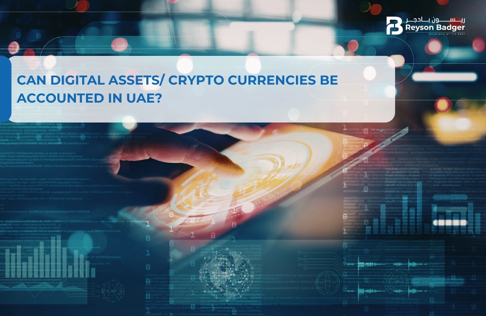 Can Digital Assets/ Crypto Currencies be accounted in UAE?