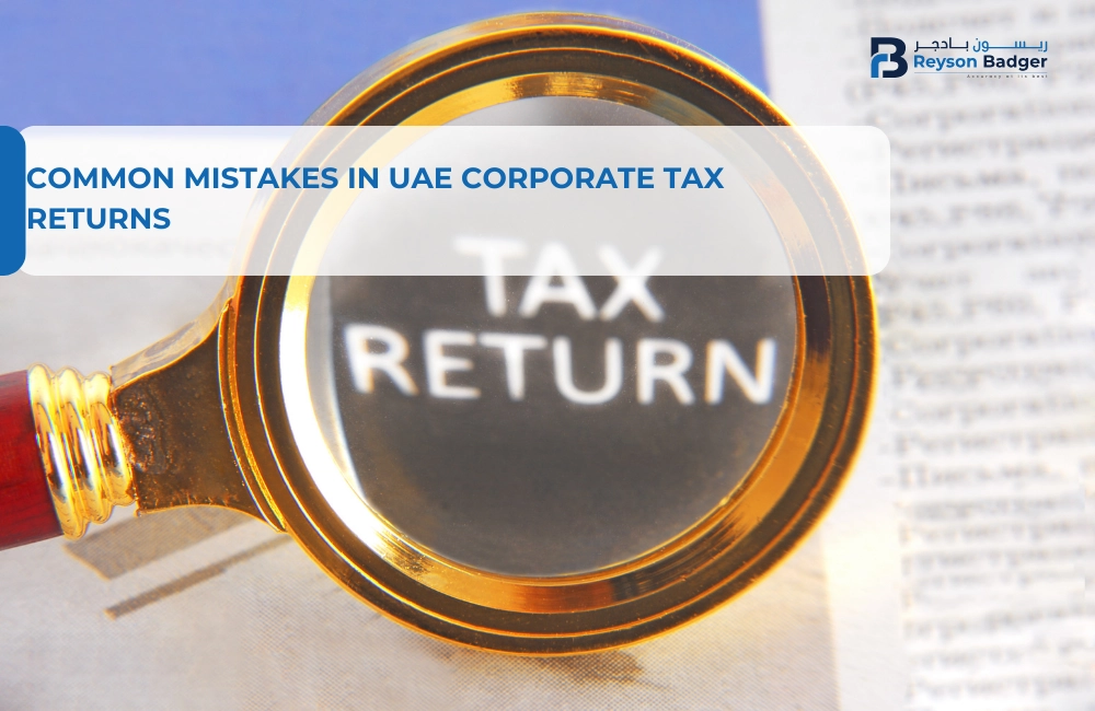 Common Mistakes in UAE Corporate Tax Returns