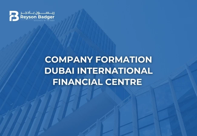 company-formation-dubai-international-financial-centre.webp