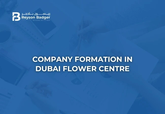 company-formation-in-dubai-flower-centre.webp