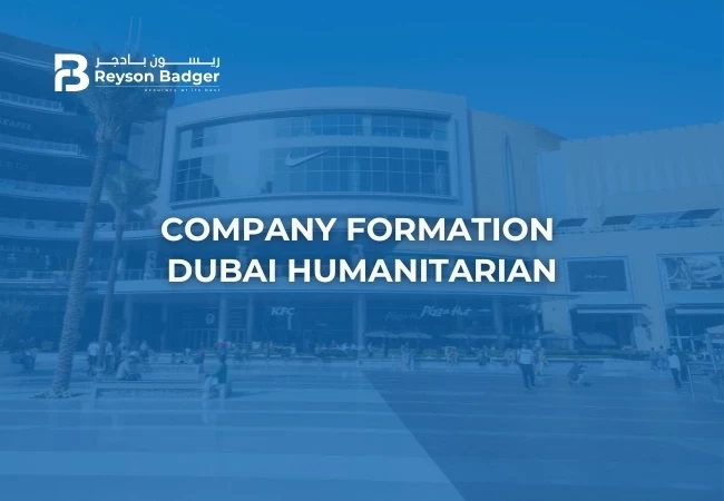 company-formation-in-dubai-humanitarian.webp