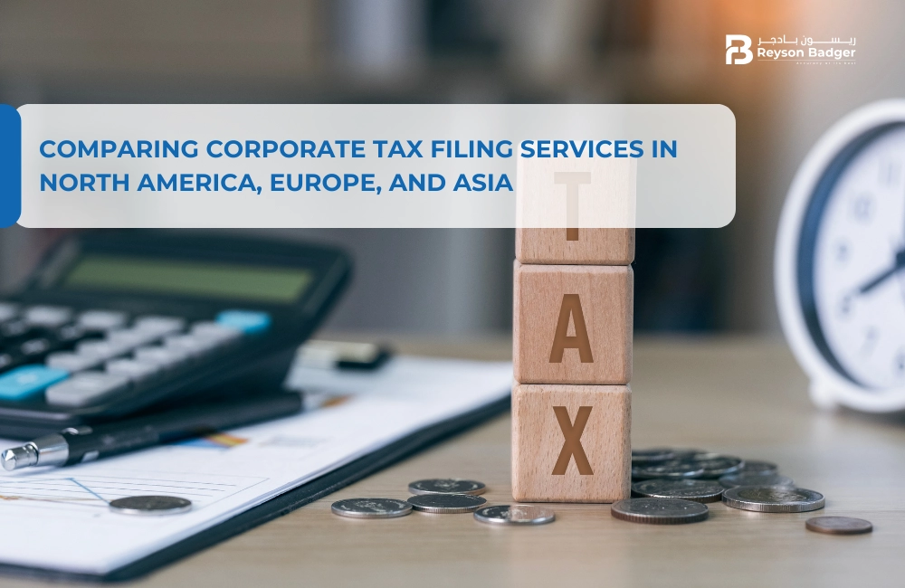Comparing Corporate Tax Filing Services in North America, Europe, and Asia