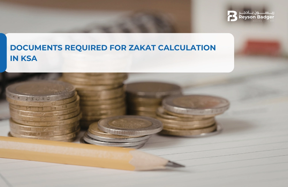 Documents Required for ZAKAT Calculation in KSA