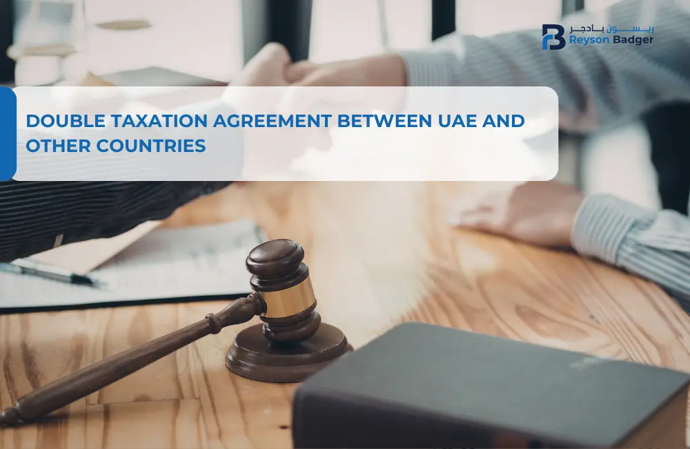 Double Taxation Agreement Between UAE and Other Countries