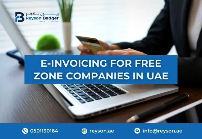 e-invoicing-for-free-zone-companies-in-uae.webp