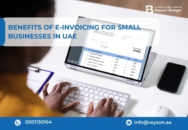 Benefits Of E-Invoicing For Small Businesses In UAE