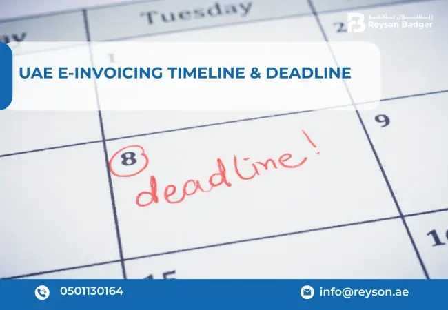 UAE E-Invoicing Timeline & Deadline