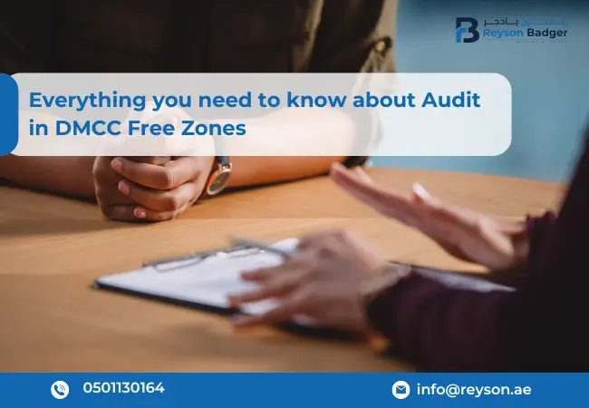 Everything you need to know about Audit in DMCC Free Zones