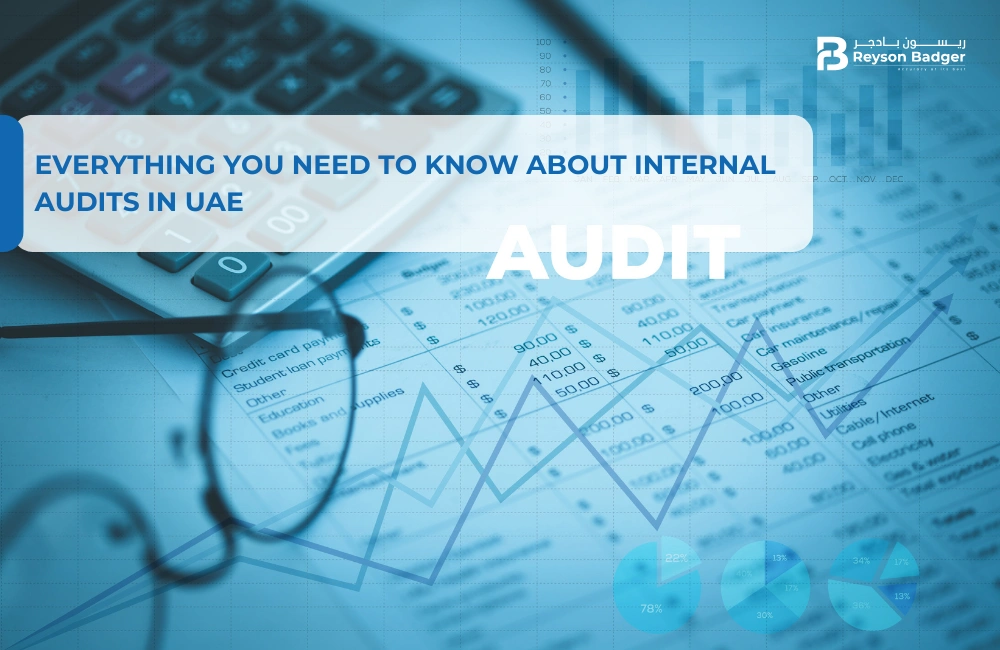 Everything You Need to know about Internal Audits in UAE
