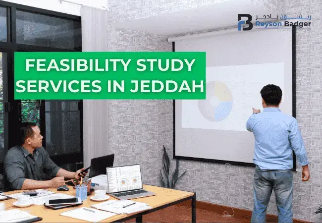 Feasibility Study Services in Jeddah
