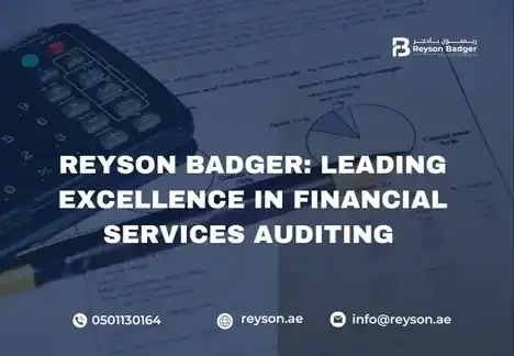 Reyson Badger: Leading Excellence in Financial Services Auditing