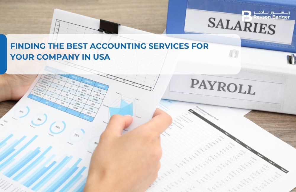 Finding the Best Accounting Services for Your Company in USA