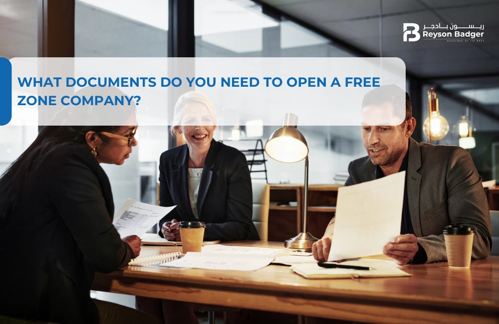 What Documents Do You Need to Open a Free Zone Company?