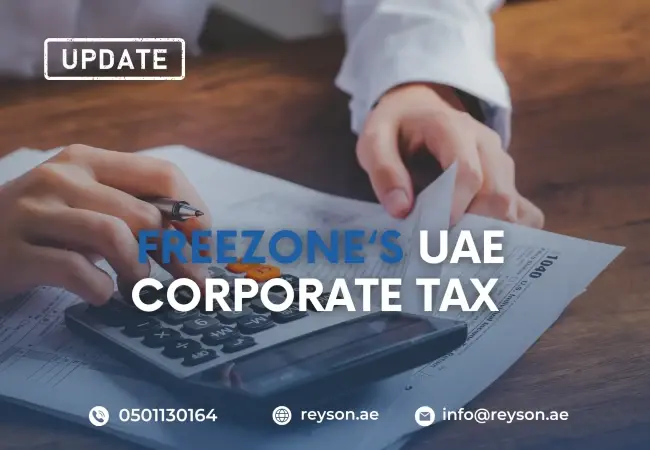 Freezone UAE Corporate Tax Update 2024