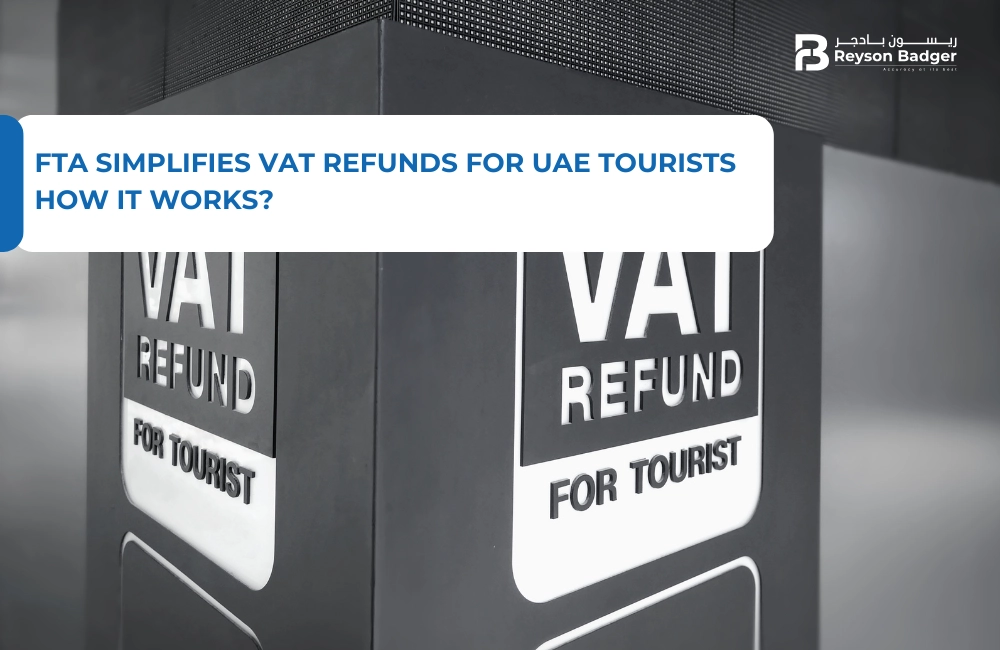 FTA Simplifies VAT Refunds for UAE Tourists – How it Works?