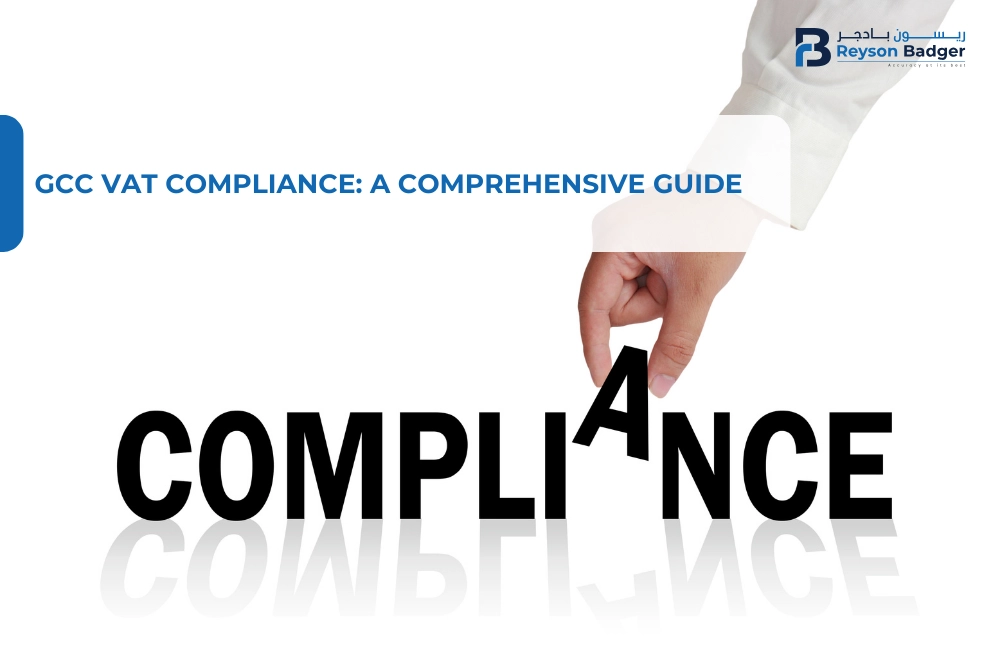GCC VAT Compliance: A Comprehensive Guide