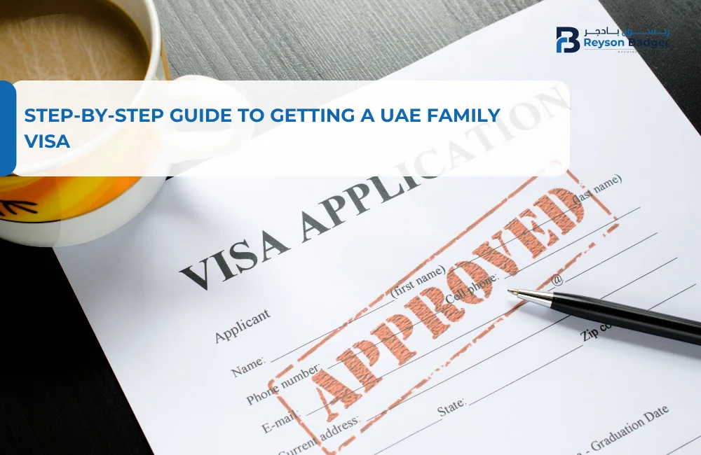 Step-by-Step Guide to Getting a UAE Family Visa