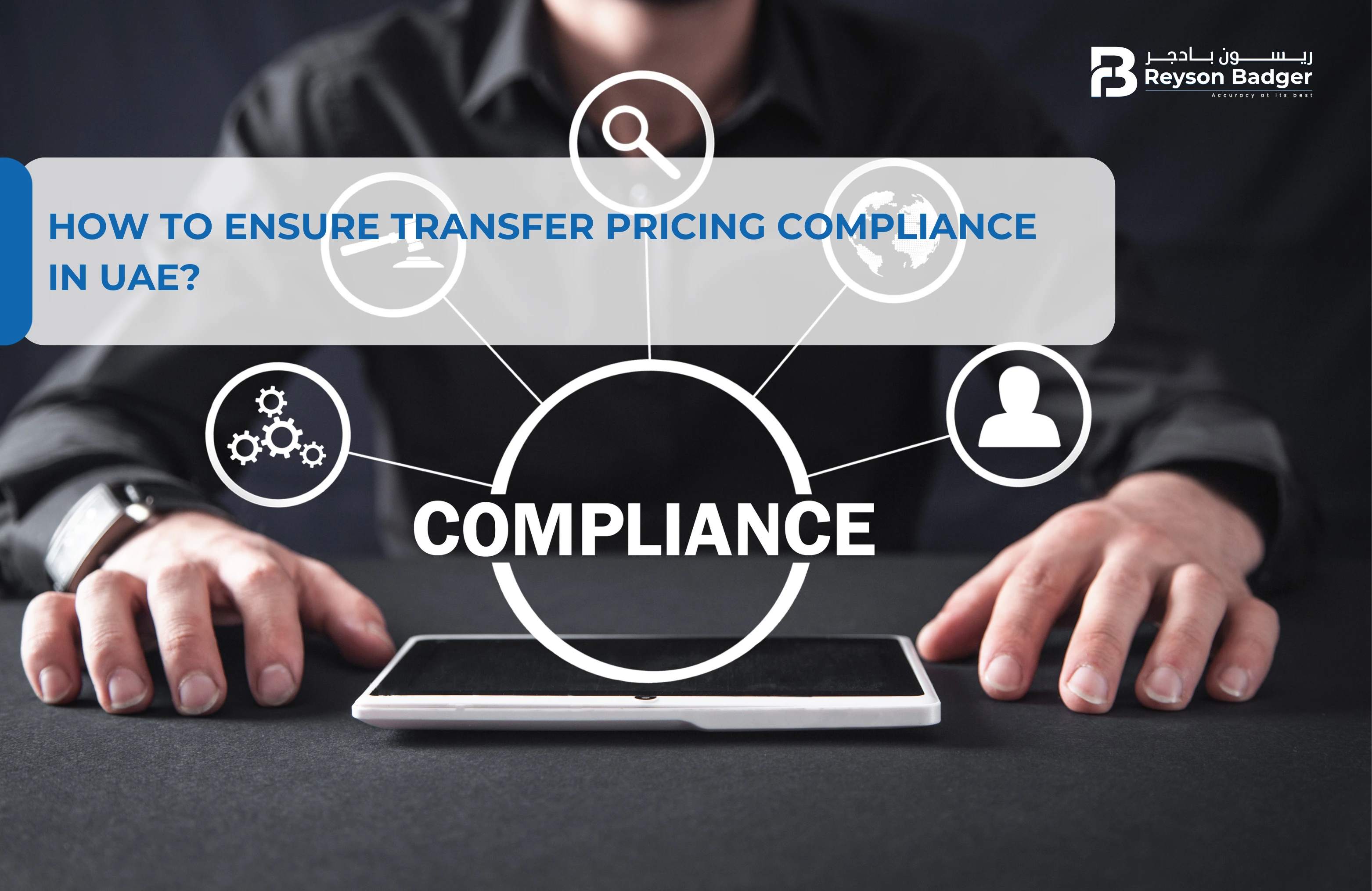 How to Ensure Transfer Pricing Compliance in UAE?