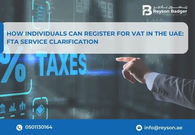 How Can Individuals Register for VAT in the UAE? FTA Service Clarification