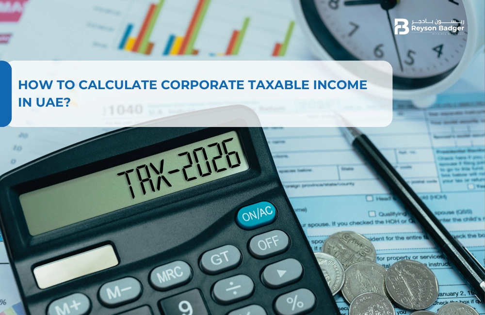 How to Calculate Corporate Taxable Income in UAE?