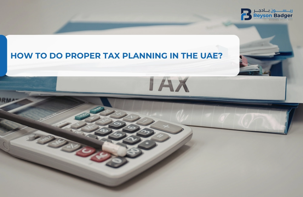 How to do proper Tax Planning in the UAE?
