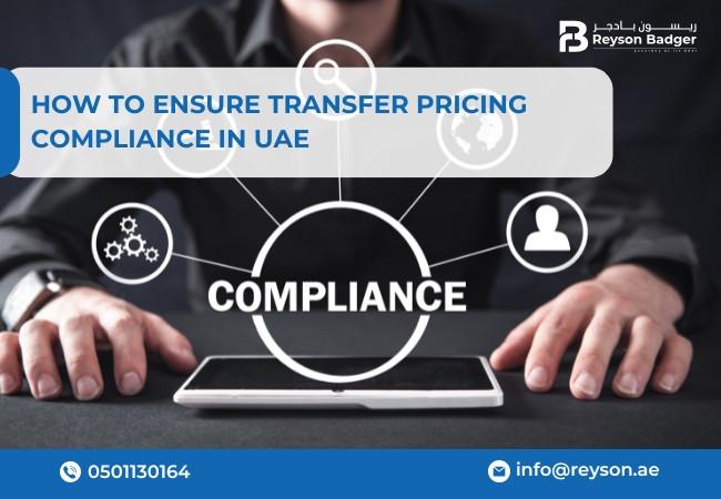 How to Ensure Transfer Pricing Compliance in UAE?