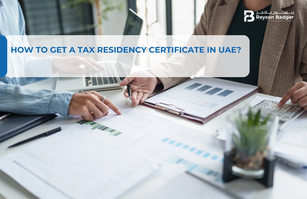 How to get a Tax Residency Certificate in UAE?