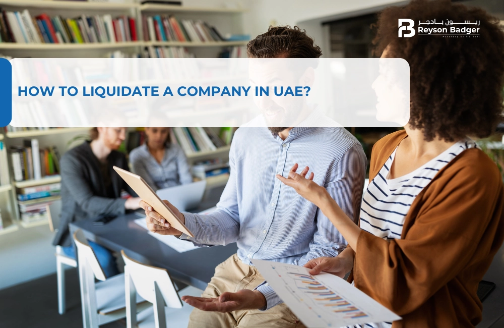 How to Liquidate a Company in UAE?