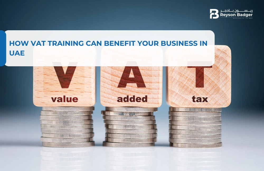 How VAT Training Can Benefit Your Business in UAE?