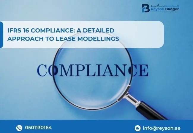 IFRS 16 Compliance: A Detailed Approach to Lease Modelling