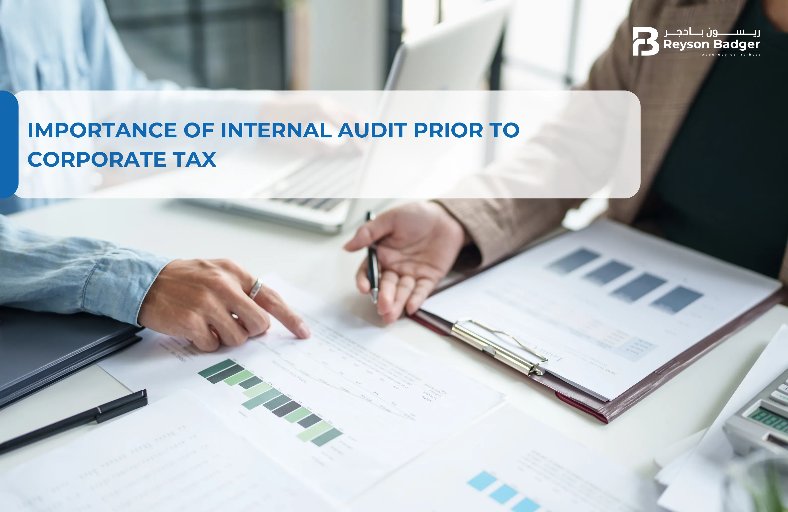 Importance of Internal Audit Prior to Corporate Tax