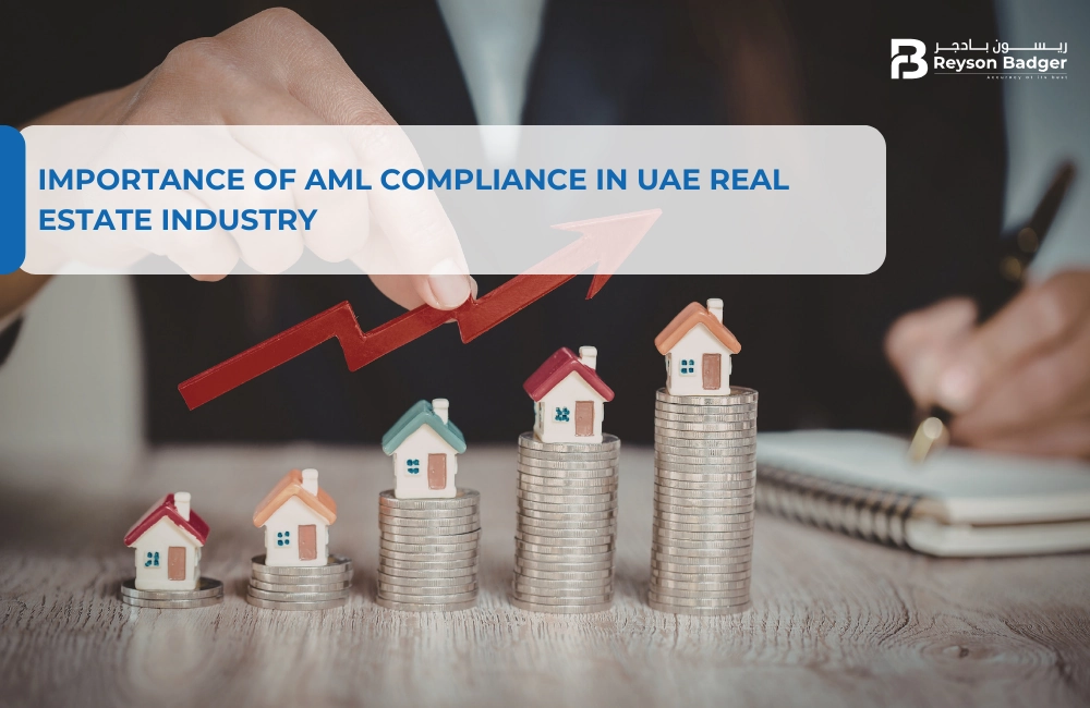 Importance of AML Compliance in UAE Real Estate Industry