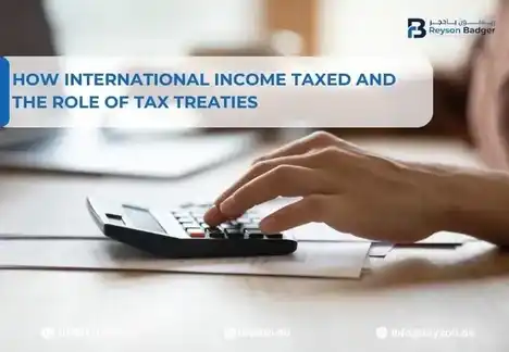 How International Income Taxed and the Role of Tax Treaties?