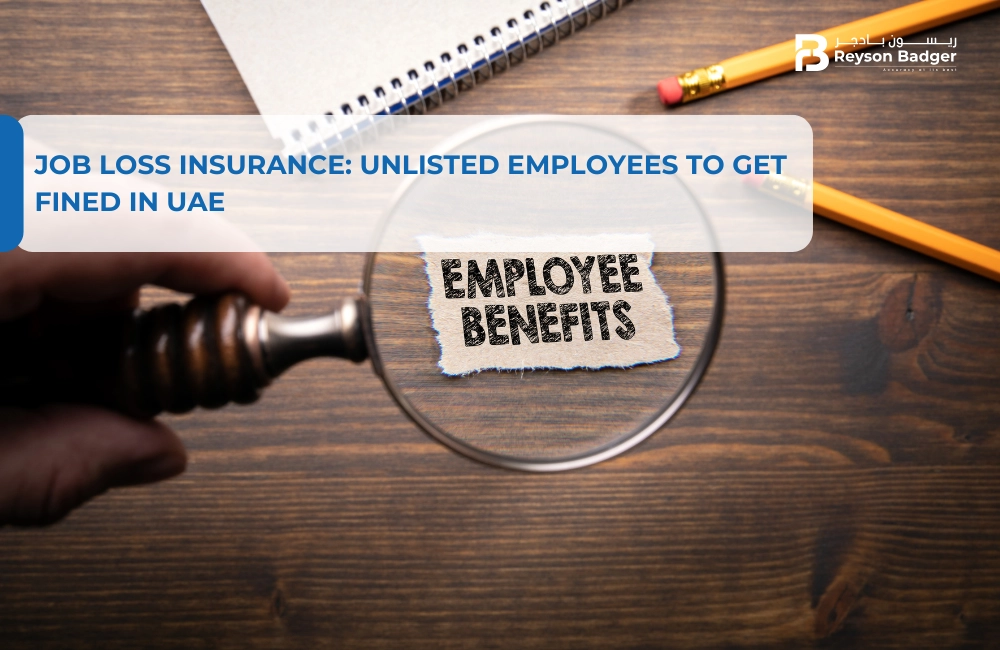 Job Loss Insurance: Unlisted Employees To Get Fined in UAE