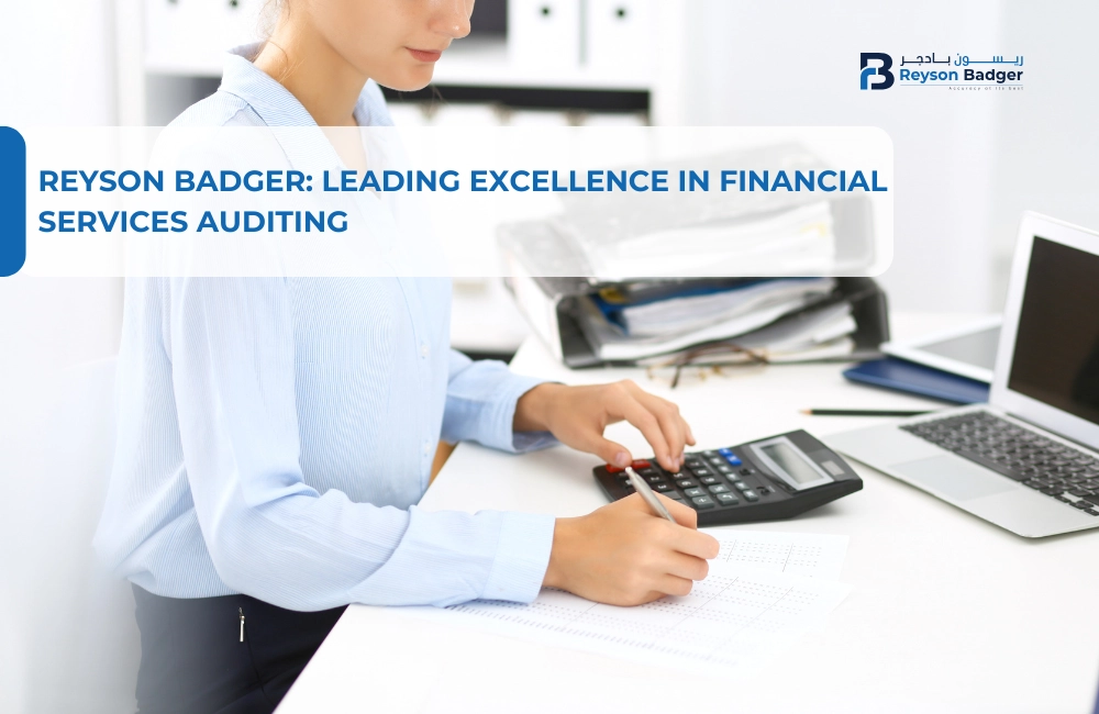 Reyson Badger: Leading Excellence in Financial Services Auditing