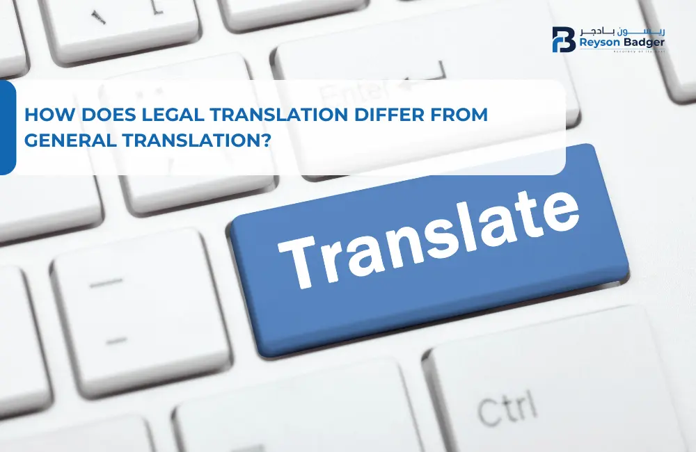 How Does Legal Translation Differ from General Translation?