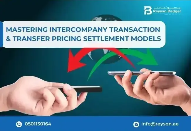 Mastering Intercompany Transaction and Transfer Pricing Settlement Models