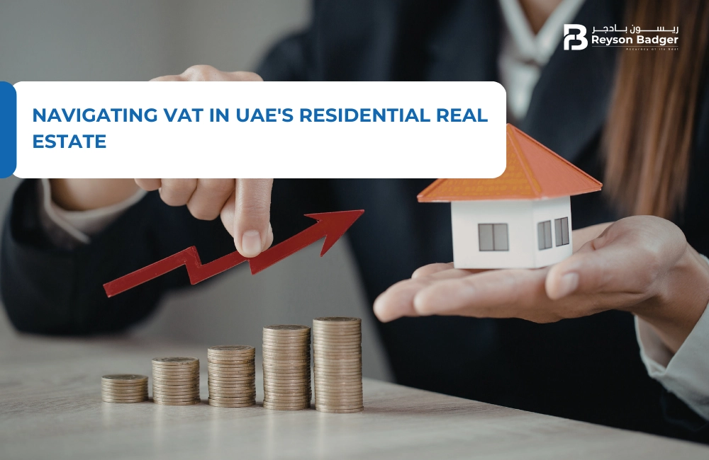 Navigating VAT in UAE's Residential Real Estate