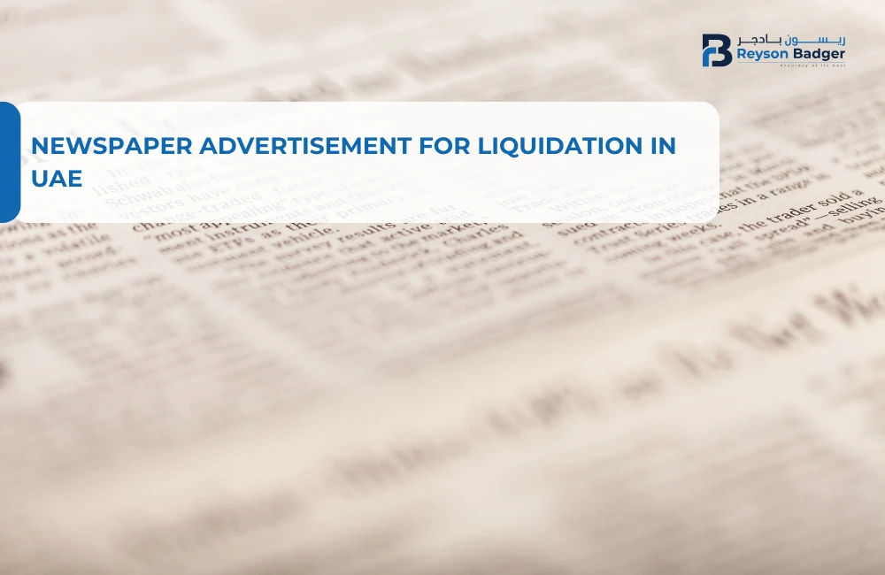 Newspaper Advertisement for Liquidation in UAE : A Comprehensive Guide