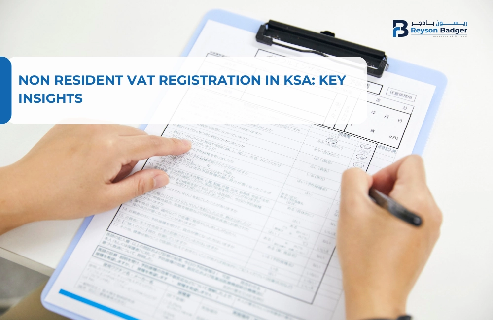 Non Resident VAT Registration in KSA: Key Insights