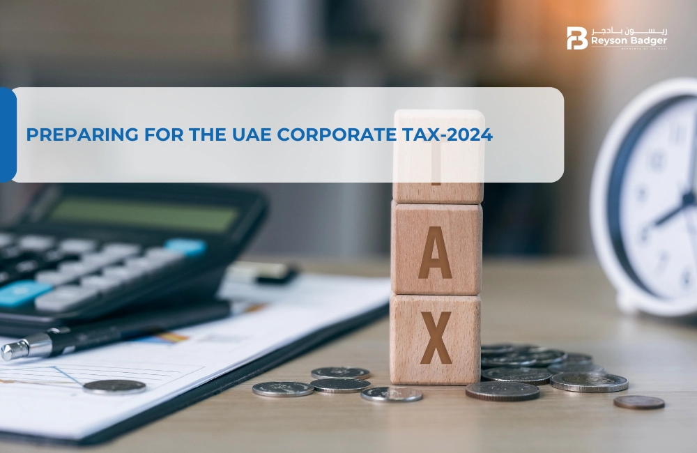 Preparing for the UAE Corporate Tax-2024