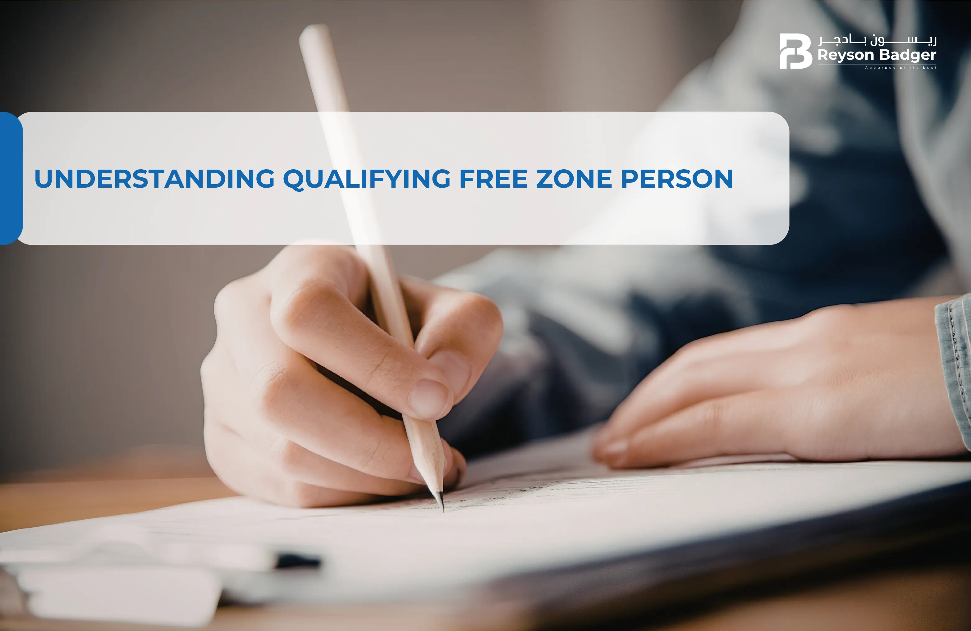 Understanding Qualifying Free Zone Person